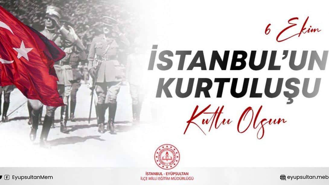 6 Ekim İstanbul'un Kurtuluşu 
